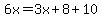 6x=3x%2B8%2B10