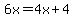 6x=4x%2B4