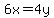 6x=4y