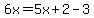 6x=5x%2B2-3