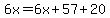 6x=6x%2B57%2B20