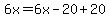6x=6x-20%2B20