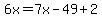 6x=7x-49%2B2