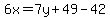 6x=7y%2B49-42