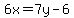 6x=7y-6