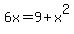 6x=9%2Bx%5E2