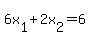 6x%5B1%5D%2B2x%5B2%5D=6