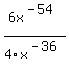 6x%5E%28-54%29%2F4x%5E%28-36%29