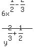 6x%5E%281%2F2-2%2F3%29%2Fy%5E%282%2F3%2B1%2F2%29
