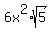6x%5E2%2Asqrt%285%29