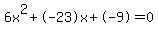 6x%5E2%2B-23x%2B-9+=+0