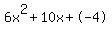 6x%5E2%2B10x%2B-4