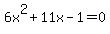 6x%5E2%2B11x-1=0