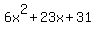 6x%5E2%2B23x%2B31