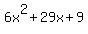 6x%5E2%2B29x%2B9