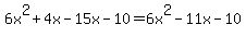 6x%5E2%2B4x-15x-10=6x%5E2-11x-10