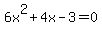 6x%5E2%2B4x-3=0