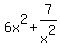 6x%5E2%2B7%2Fx%5E2