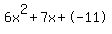 6x%5E2%2B7x%2B-11