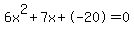 6x%5E2%2B7x%2B-20+=+0