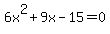 6x%5E2%2B9x-15=0