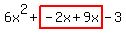 6x%5E2%2Bhighlight%28-2x%2B9x%29-3