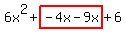 6x%5E2%2Bhighlight%28-4x-9x%29%2B6