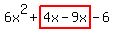 6x%5E2%2Bhighlight%284x-9x%29-6