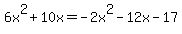 6x%5E2+%2B+10x+=+-2x%5E2+-+12x+-+17