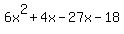 6x%5E2+%2B+4x+-+27x+-18