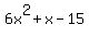 6x%5E2+%2B+x+-+15