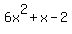 6x%5E2+%2B+x+-+2