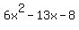 6x%5E2-13x-8