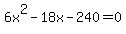 6x%5E2-18x-240=0