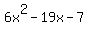 6x%5E2-19x-7