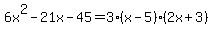 6x%5E2-21x-45=3%28x-5%29%282x%2B3%29