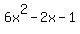 6x%5E2-2x-1