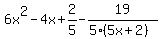 6x%5E2-4x%2B2%2F5-19%2F%285%285x%2B2%29%29
