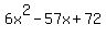6x%5E2-57x%2B72