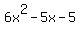 6x%5E2-5x-5
