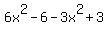 6x%5E2-6+-+3x%5E2+%2B+3%29