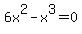 6x%5E2-x%5E3=0