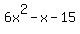 6x%5E2-x-15