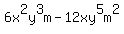6x%5E2y%5E3m-12xy%5E5m%5E2