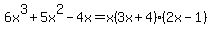 6x%5E3%2B5x%5E2-4x=x%283x%2B4%29%282x-1%29