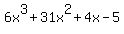 6x%5E3+%2B+31x%5E2+%2B+4x+-+5