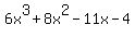 6x%5E3+%2B+8x%5E2+-+11x+-+4