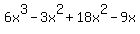 6x%5E3++-3x%5E2+%2B18x%5E2-9x