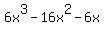 6x%5E3+-+16x%5E2+-+6x