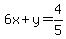 6x+%2B+y+=+4%2F5